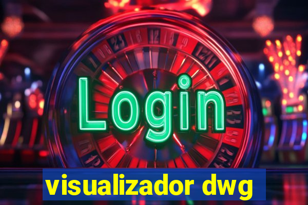 visualizador dwg